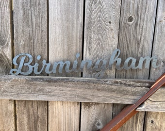 Birmingham Handlettered Steel Sign, Birmingham Word Art, Birmingham Word Wall Decor,