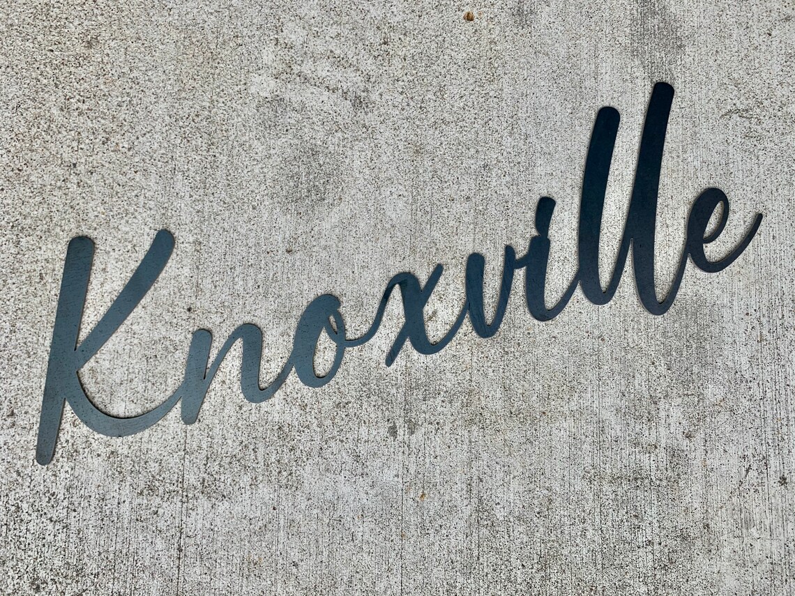 Knoxville Handlettered Steel Sign Knoxville Word Art Etsy