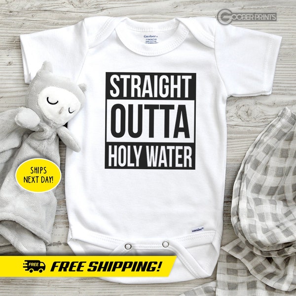 Funny Baptism Onesie® - Straight Outta Holy Water Onesie® - Baptism Onesie® - Funny Bodysuit - Baby Gift