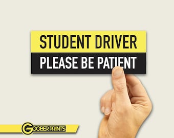 Student Driver Sticker, Please Be Patient Sticker, Car Decal, New Driver Sticker, Vehicle Decals