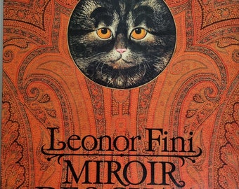 Mirror of Cats, Work by Leonor Fini, Photographs by Richard