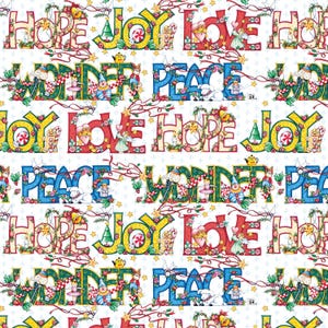 May include: A repeating pattern on a white background featuring the words HOPE, JOY, LOVE, WONDER, and PEACE in colorful, decorative lettering. Each word is adorned with festive illustrations including angels, gingerbread, and greenery.