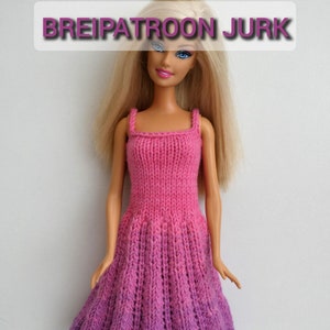 Fashion doll clothes knitting pattern - dress with open work knitting. Available in Dutch and English.