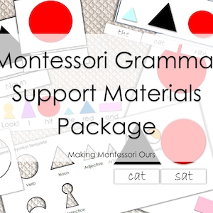 May include: Montessori Grammar Support Materials Package.  A colorful set of printable worksheets with various shapes, colors, and text.  The text includes the words "Montessori Grammar Support Materials Package", "Noun", "Verb", "Adjective", "Pronoun", "Look!", "I", "hit", "the", "red", "and", "cat", "sat", "Making Montessori Ours", and "Symbol Template".