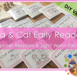 May include: A set of 11 printable early reader books featuring the characters Ava and Cat. The books are designed for beginner readers and include sight words. The text on the cover reads "Ava & Cat Early Readers 11 Beginner Readers & Sight Word Package".