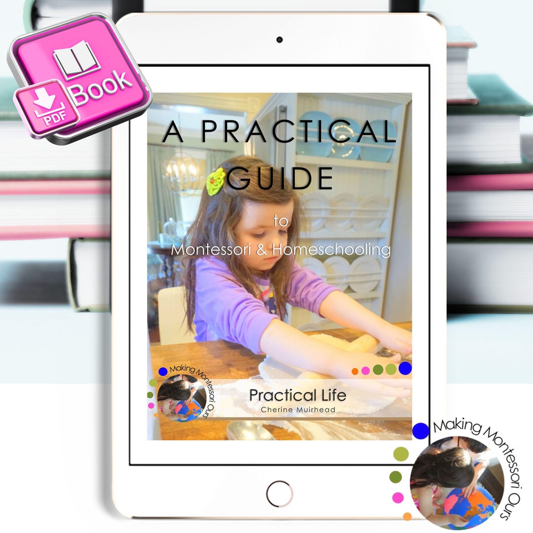 Montessori Practical Life Guide for Homeschooling (PDF BOOK) - Etsy