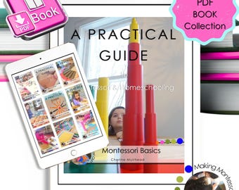 Montessori Homeschooling Guide, Full Book Collection (PDF)