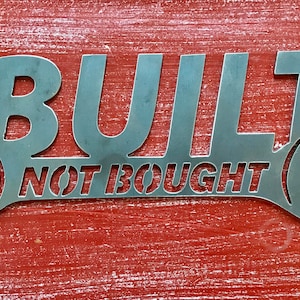 Built Not Bought