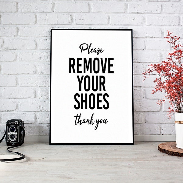Remove Your Shoes,Please Remove Your Shoes,Home Decor,No Shoes Sign,Printable Wall Art,Instant Download,Printable Art,Remove Shoes Sign,Art
