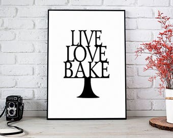 Live Love Bake, Decor,Wall Decor,Kitchen,Trending,Art Prints,Instant Download,Printable Art,Wall Art,Digital Prints,Best Selling Items