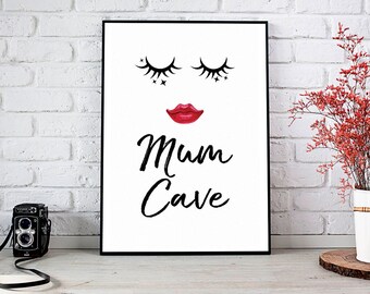 Mum Cave, Motivational,Decor,Wall Decor,Trending,Art Prints,Instant Download,Printable Art,Wall Art,Digital Prints,Best Selling Items