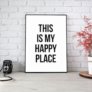 My Happy Place,Happy Place,Home Decor,My Happy Place Sign,Printable Wall Art,Instant Download,This Is My Happy,Housewarming Gift,Wall Decor