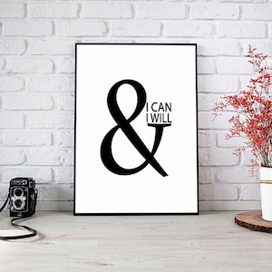 I Can & I Will,Motivational Quote,Inspirational,Instant Download,Printable Wall Art,Printable Art,Motivational,Wall Art,Inspirational Print