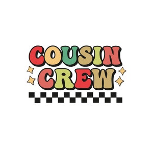Cousin Crew SVG - Retro SVG - download digital instantâneo