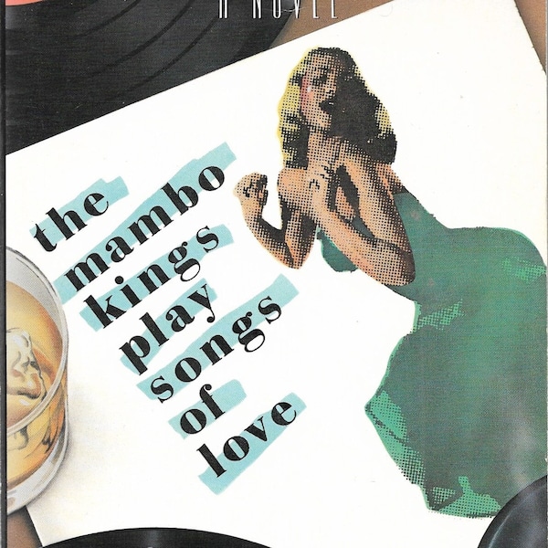 The Mambo Kings Play Songs Of Love by Oscar Hijuelos (1989 Trade Paperback) 1990 Pulitzer Prize Winner for Fiction   **  Free Shipping  **