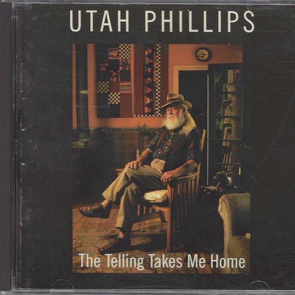 Used CD: Utah Phillips "The Telling Takes Me Home" (1997 Philo) U. Utah Phillips  **  Free Shipping  **