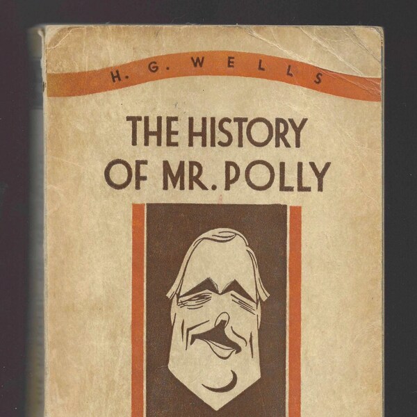 The History Of Mr. Polly by H. G. Wells (1930 Paperback, Poor Condition)  **  Free Shipping  **