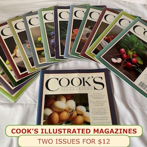 May include: A collection of Cook's Illustrated magazines with various covers featuring food illustrations. The magazines are arranged on a white surface. The text "COOK'S ILLUSTRATED MAGAZINES" is visible.