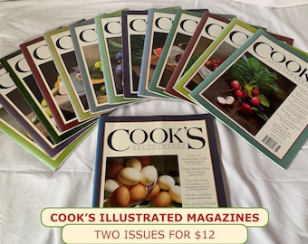 Cook's Illustrated Magazines: Two Issues for 12 Dollars (1996 to 2006 Excellent Articles and Recipes...  **Free Shipping**