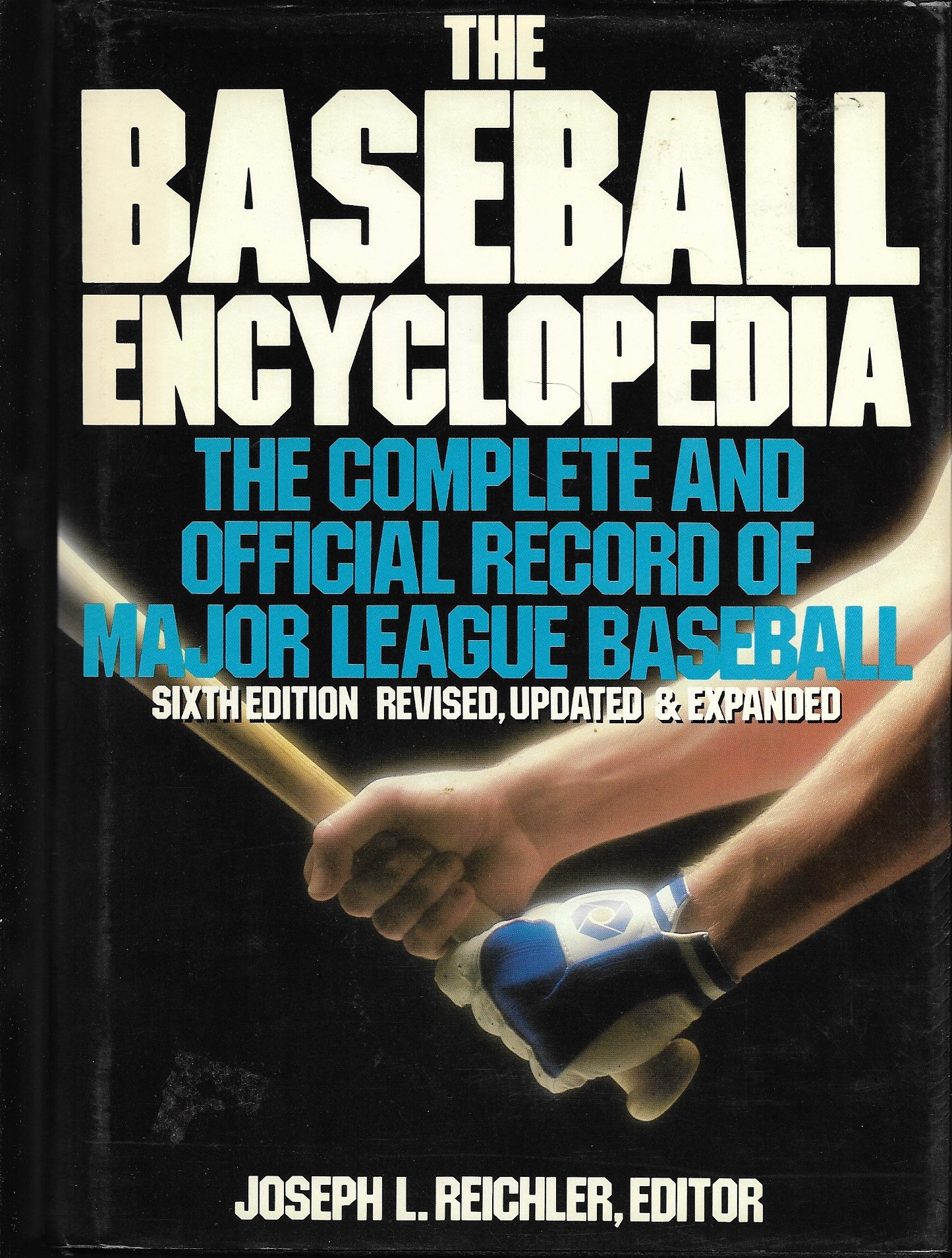 The Baseball Encyclopedia the Complete and Official Record of Major