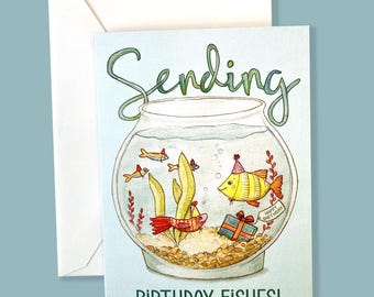 Birthday Card- Sending Birthday Fishes Greeting