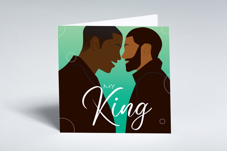 My King greeting card featuring gay couple designed by Leanne Creative. Raising money for UK Black Pride and Stonewall LGBTQ charities image 1