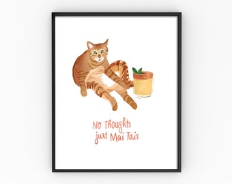 No Thoughts Just Mai Tais - Funny Cat Cocktail Art