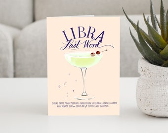 Libra Birthday Card: Last Word Cocktail - Funny Birthday Card