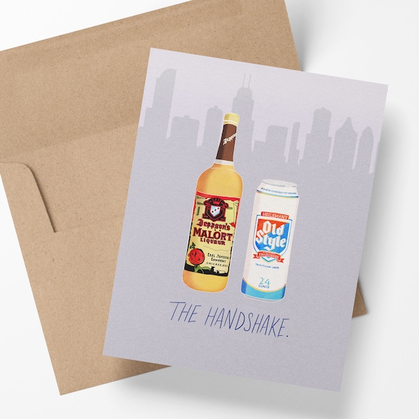 Chicago Handshake - Everyday Any Occasion Card with Malort and Old Style and Chicago Skyline