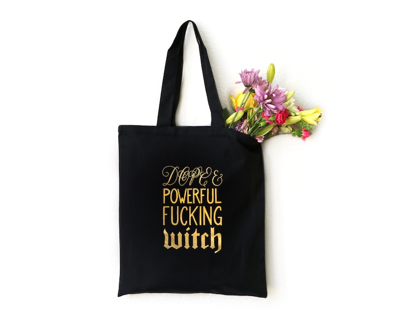 Dope and Powerful Witch Bag Funny Tote Bag for Women