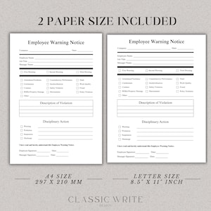 May include: Two printable employee warning notice forms in black and white. The forms are designed for use in the United States and include standard warning notice language. The forms are available in two sizes: 8.5 x 11 inches and A4 (297 x 210 mm).