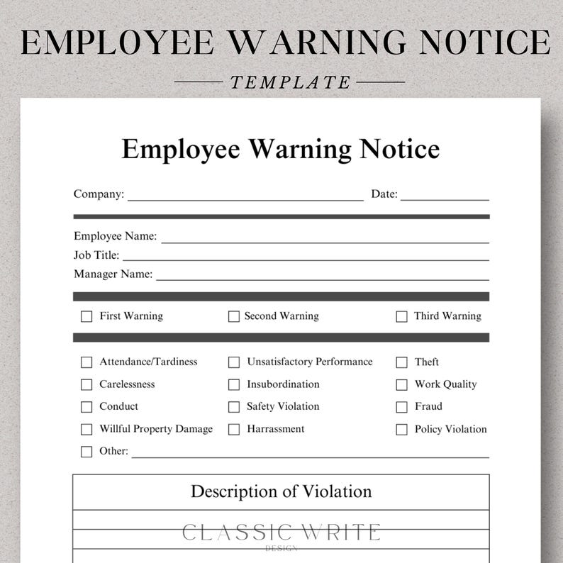 May include: Black and white printable employee warning notice template with the text "Employee Warning Notice" and "Description of Violation". The form includes fields for company, employee name, job title, manager name, date, and a checklist of warning types and violation reasons.