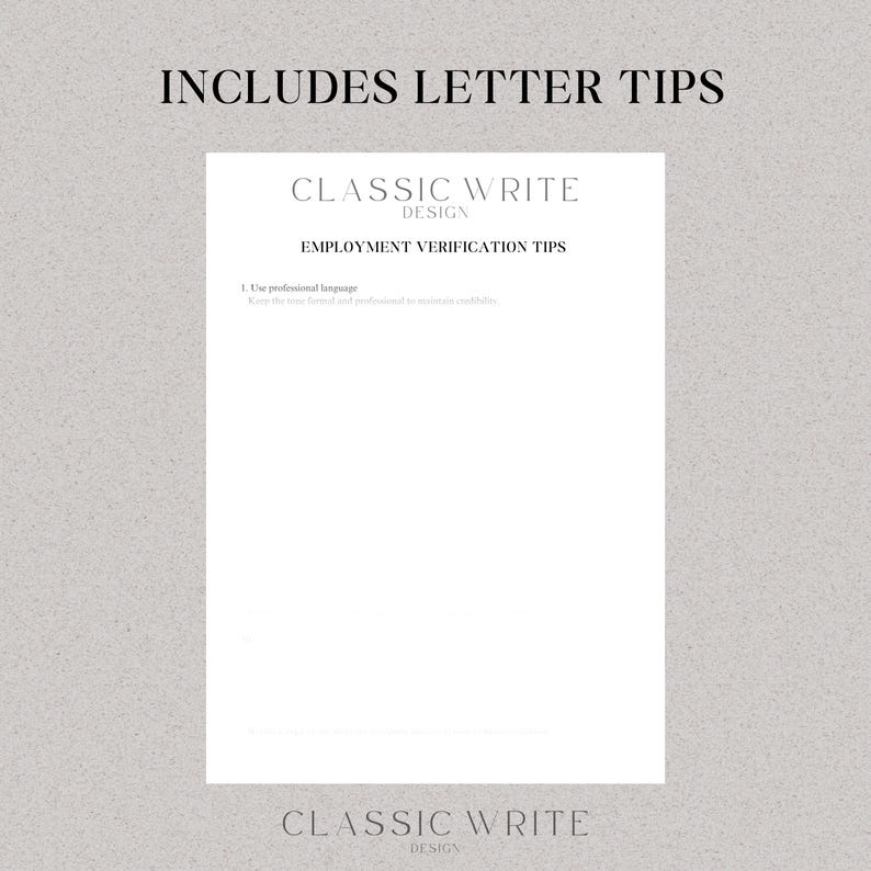 May include: A printable worksheet with tips for writing employment verification letters. The worksheet includes the text "CLASSIC WRITE DESIGN" and "EMPLOYMENT VERIFICATION TIPS". The first tip is to use professional language.