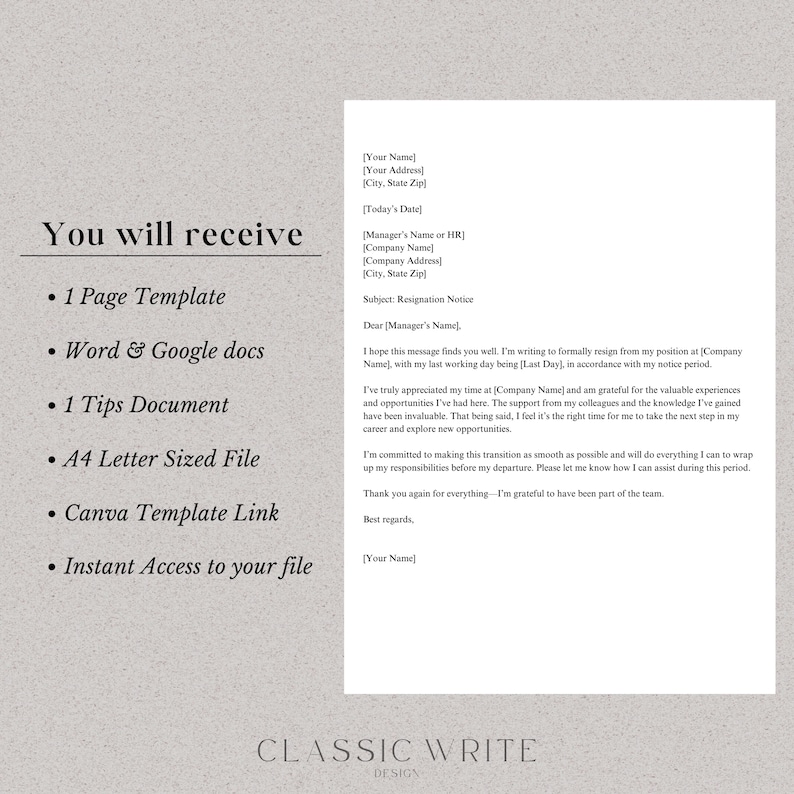 May include: A resignation letter template with a list of items included in the purchase: 1 page template, Word & Google docs, 1 tips document, A4 letter sized file, Canva template link, and instant access to your file. The text in the image reads "You will receive".