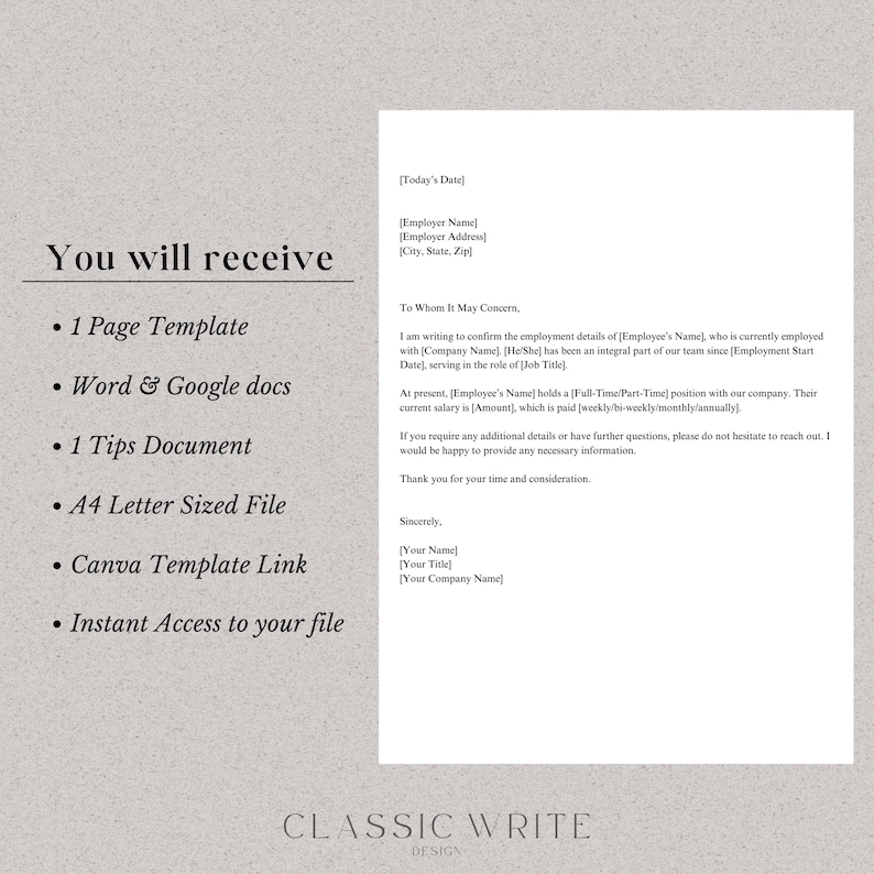 May include: A document outlining the benefits of purchasing a digital product. The document includes a list of items such as a page template, Word and Google docs, a tips document, an A4 letter-sized file, a Canva template link, and instant access to the file. The document is titled "You will receive" and is from "Classic Write Design".
