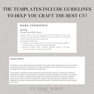 May include: A resume template with the text "THE TEMPLATES INCLUDE GUIDELINES TO HELP YOU CRAFT THE BEST CV!" The template includes sections for work experience and a cover letter, with example text. The Classic Write Design logo is at the bottom.