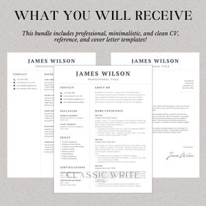 May include: A bundle of professional resume templates with the name "James Wilson" at the top. The templates include a CV, reference, and cover letter. The text "What You Will Receive" is at the top.