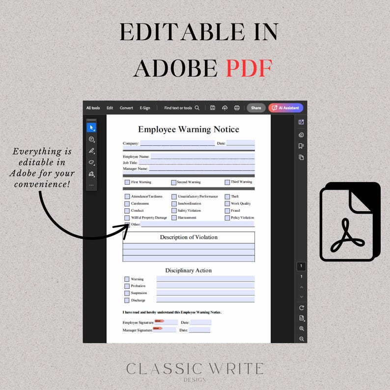 May include: A printable Employee Warning Notice form in Adobe PDF format. The form includes sections for company name, employee name, job title, manager name, date, first warning, second warning, third warning, description of violation, disciplinary action, employee signature, manager signature, and date.