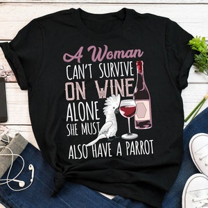 Funny Parrot Shirt, Women, Umbrella Cockatoo Gift, Red Wine Lover, Cute Bird T-shirt, Pet Tshirt, Gift For Her, Birthday, Parrot Mom, Blue