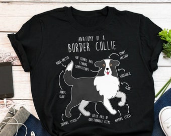 Maglietta Border Collie, Donna Uomo, Divertente regalo per amanti dei cani, Maglietta con simpatico Collie, Maglietta per animali domestici, Mamma di cani, Papà di cani, Regalo per lui, Lei, Anatomia del cane