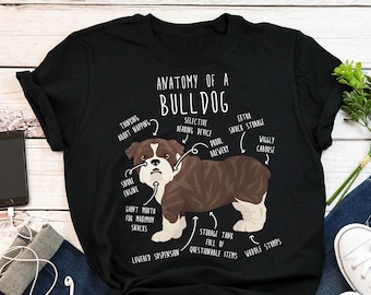 Shirt Engelse bulldog, vrouwen, mannen, grappig cadeau hondenliefhebber, schattig gestroomd T-shirt bulldog, T-shirt, hond moeder, hond vader, kleding hond anatomie