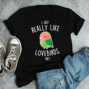 Peach-faced Lovebird Shirt, Women, Men, Funny Parrot Lover Gift, Cute Pet Peach Face Lovebird T-shirt, Peachfaced, Kawaii Bird Mom, Bird Dad