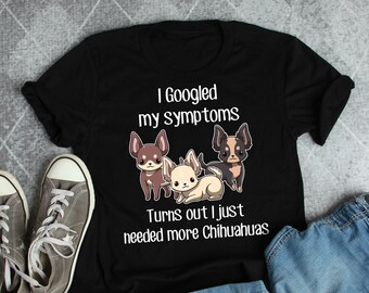 Camiseta de Chihuahua, para mujer y hombre, regalo divertido para amantes de los perros, camiseta de Chihuahua adorable, camiseta de Chihuahua, camiseta para mascotas, mamá de perro, papá de perro, regalo para él o ella
