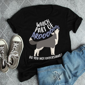 Funny Husky Shirt, Women Men, Dog Lover Gift, Cute Husky T-shirt, Husky Lover Tshirt, Pet Tee, Malamute, Wolf Tops, Furry Fandom, Mom, Dad