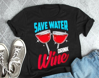 Camiseta divertida de vino, para mujer y hombre, regalo para amantes del vino, camiseta de vino, regalo para él o ella, cumpleaños, camiseta de vino, ahorra agua bebiendo vino, gris
