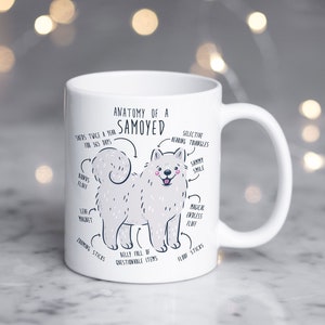 Samoyed Coffee Mug, Cute Samoyed Gift, Dog Lover, Funny Gift for Her, Him, Samoyed Mom, Samoyed Dad, Dog Anatomy Cup