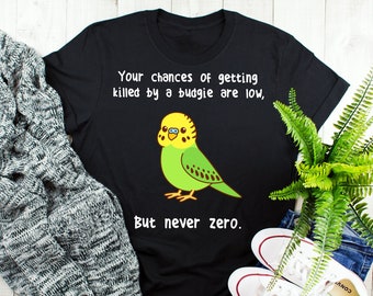 Budgie Shirt, Women, Men, Funny Parakeet Lover Gift, Cute Bird T-shirt, Budgerigar Tshirt, Pet Parrot Tee, Top, Green Budgie, Bird Meme