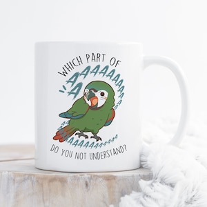 Severe Macaw Coffee Mug, Cute Pet Parrot Gift, Bird Lover, Funny Gift for Her, Him, Cup, Mini Macaw Mom, Macaw Dad, Scream