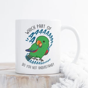 Male Eclectus Parrot Coffee Mug, Cute Bird Gift, Pet Lover, Funny Gift for Her, Him, Green Eclectus Parrot Cup, Eclectus Mom Dad