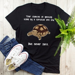 Tortoise Shirt, Women, Men, Pet Reptile Tshirt, Turtle Lover Gift, Sulcata Tortoise, Funny Animal Meme T-Shirt, Cute Tee, Tops, Mom, Dad